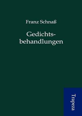 Gedichtsbehandlungen (Paperback)