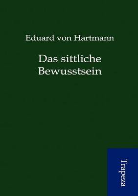 Das Sittliche Bewusstsein (Paperback)