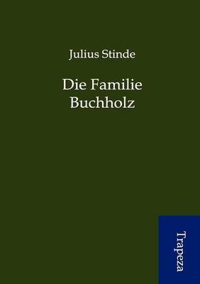 Die Familie Buchholz (Paperback)