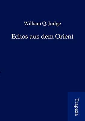 Echos Aus Dem Orient (Paperback)