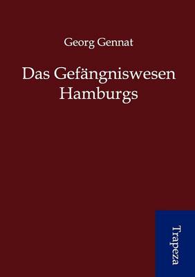 Das Gef Ngniswesen Hamburg (Paperback)