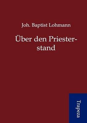 Ber Den Priesterstand (Paperback)
