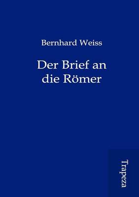 Der Brief an Die R Mer (Paperback)