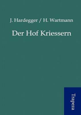 Der Hof Kriessern (Paperback)