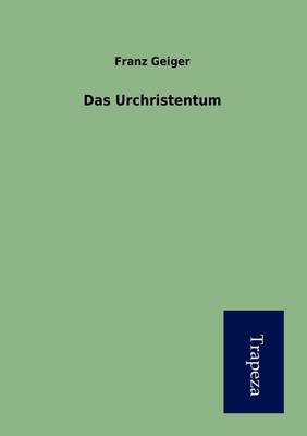 Das Urchristentum (Paperback)