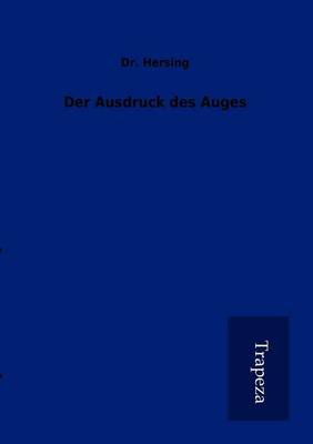 Der Ausdruck Des Auges (Paperback)