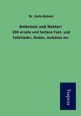 Ambrosia Und Nektar! (Paperback)
