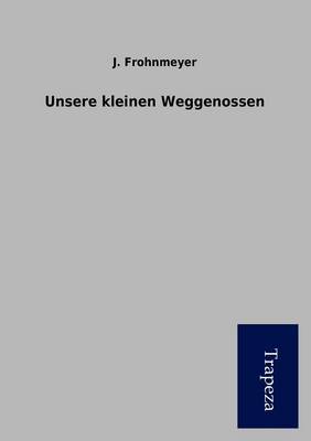 Unsere Kleinen Weggenossen (Paperback)