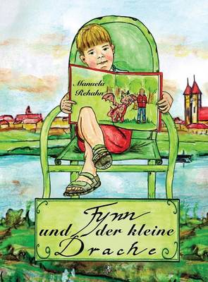 Fynn Und Der Kleine Drache (Hardback)