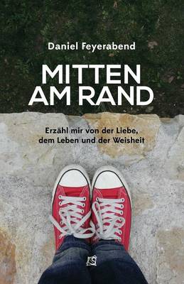 Mitten Am Rand: Erzahl Mir Von Der Liebe (Paperback)