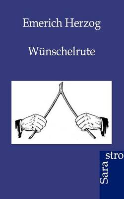 Wunschelrute (Paperback)