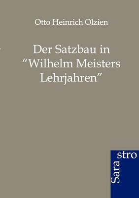 Der Satzbau in Wilhelm Meisters Lehrjahren (Paperback)