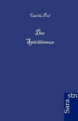 Der Spiritismus (Paperback)