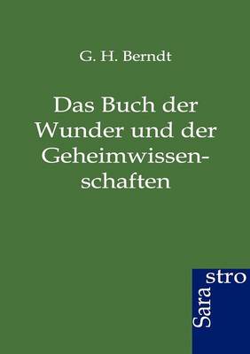 Das Buch Der Wunder Und Der Geheimwissenschaften (Paperback)