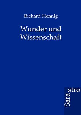Wunder Und Wissenschaft (Paperback)