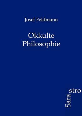 Okkulte Philosophie (Paperback)