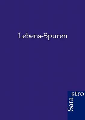 Lebens-Spuren (Paperback)
