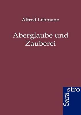 Aberglaube und Zauberei (Paperback)