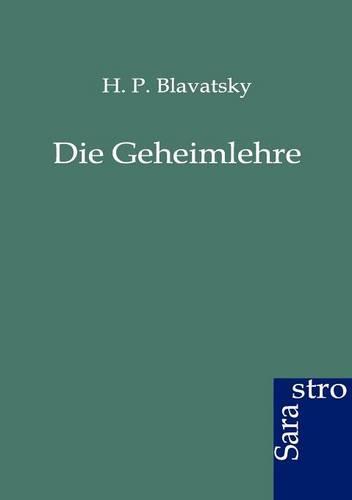 Die Geheimlehre (Paperback)