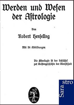 Werden Und Wesen Der Astrologie (Paperback)