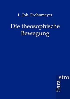 Die Theosophische Bewegung (Paperback)