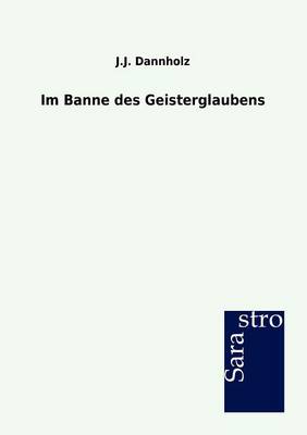 Im Banne Des Geisterglaubens (Paperback)