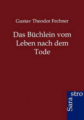 Das Buchlein Vom Leben Nach Dem Tode (Paperback)