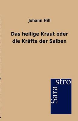 Das Heilige Kraut Oder Die Krafte Der Salben (Paperback)