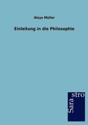 Einleitung in Die Philosophie (Paperback)