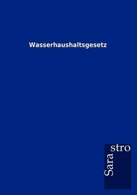 Wasserhaushaltsgesetz (Paperback)