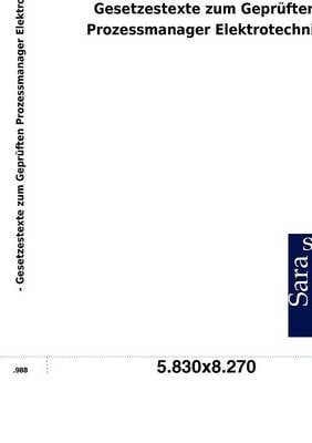 Gesetzestexte Zum Gepr ften Prozessmanager Elektrotechnik (Paperback)