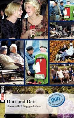Dutt Und Datt (Paperback)
