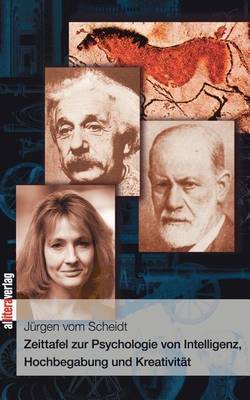 Zeittafel Zur Psychologie Von Intelligenz, Hochbegabung Und Kreativitat (Paperback)