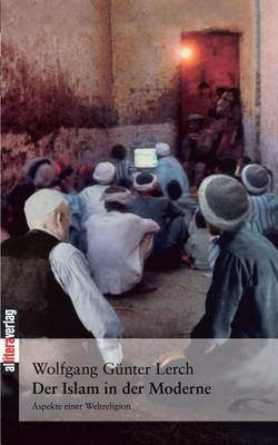 Der Islam in Der Moderne (Paperback)