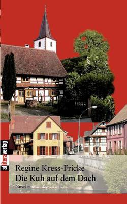 Die Kuh Auf Dem Dach (Paperback)