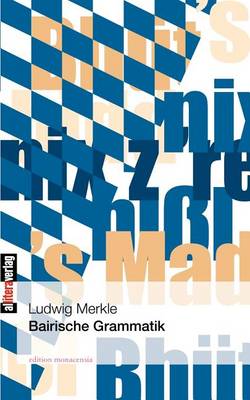 Bairische Grammatik (Paperback)