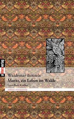 Mario, Ein Leben Im Walde Teil 1 (Paperback)