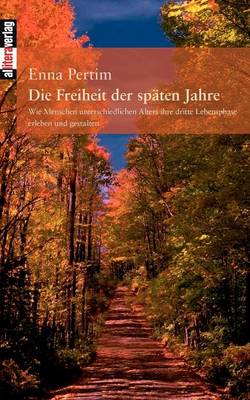 Die Freiheit Der Spaten Jahre (Paperback)