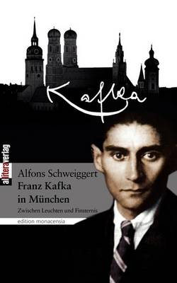 Kafka in M Nchen (Paperback)