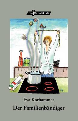 Der Familienbandiger (Paperback)