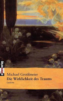 Die Wirklichkeit Des Traums (Paperback)