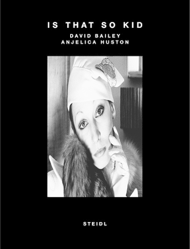 Is that so Kid: Anjelica Huston David Bailey (Hardback)
