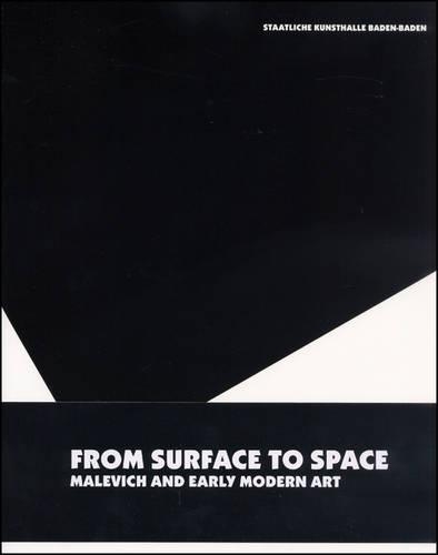 From Surface to Space: Malevich and Early Modern Art (Paperback)