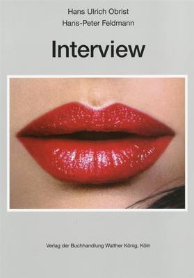 Hans Ulrich Obrist/Hans Peter Feldmann: Interview (Paperback)