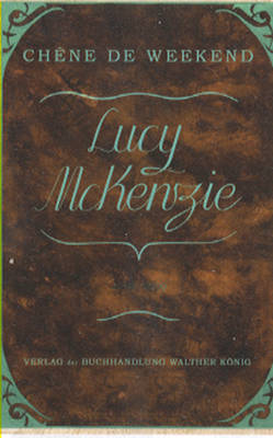 Lucy McKenzie: Chene De Weekend (Paperback)