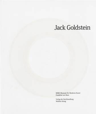 Jack Goldstein: MMK Ffm (Hardback)