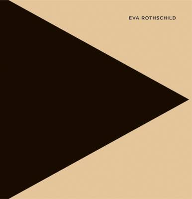 Eva Rothschild (Hardback)