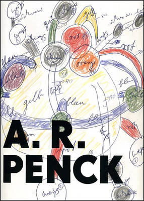 A. R. Penck: Filzarbeiten Und Zeichnungen 1972-1995 (Hardback)