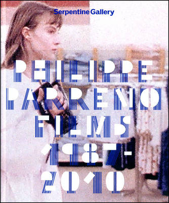 Philippe Parreno: Films 1987-2010 (Hardback)