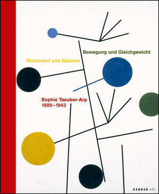 Sophie Taeuber-Arp: Movement and Balance (Hardback)
